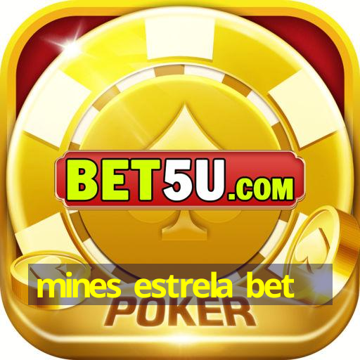 mines estrela bet